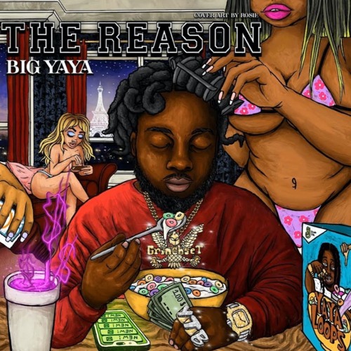 ALBUM: Big Yaya – The Reason Vol 1 [Zip File]